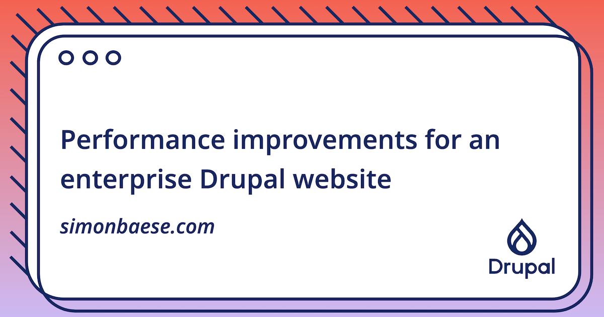 Banner with title of blog article: "Performance improvements for an enterprise Drupal website"